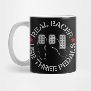 Real Racer Use Three Pedals Mug